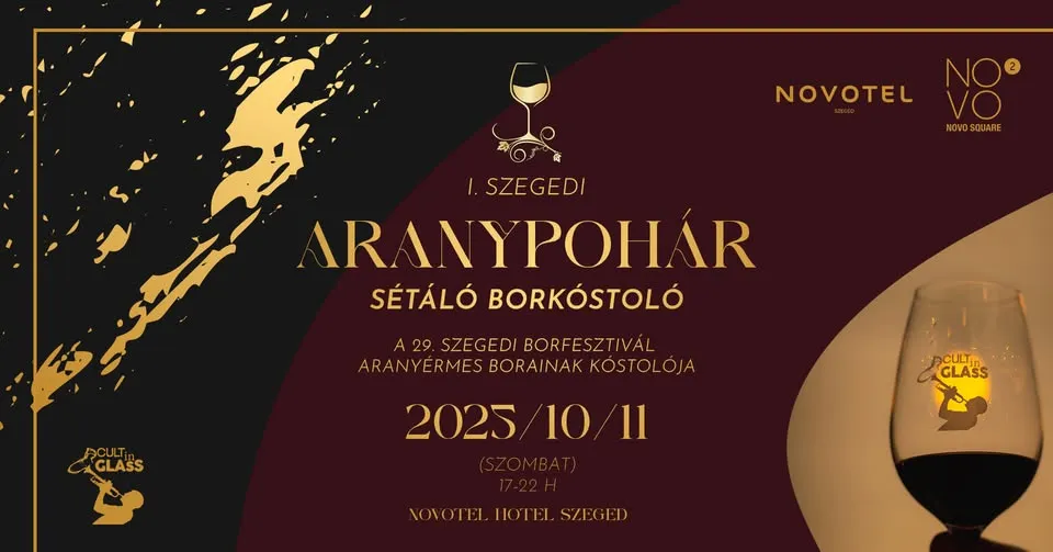 Aranypohár Sétáló Borkóstoló - A Szegedi Borfesztivál Aranyérmes Borainak Kóstolója
